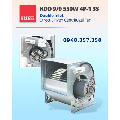 Quạt ly tâm Kruger KDD 9/9 550W 4P-1 3S_Double Inlet Direct Driven Centrifugal Fan 9/9 550W 4P-1 3S